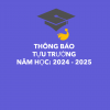 THÔNG BÁO - Thời gian tựu trường năm học 2024 - 2025