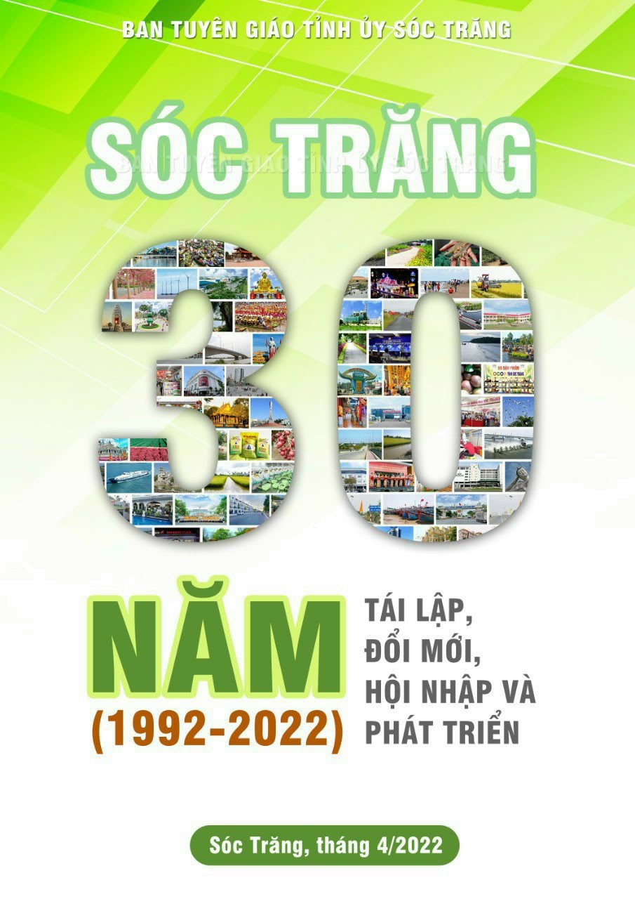 Sóc Trăng 30 năm tái lập, đổi mới, hội nhập và phát triển (1992 - 2022)